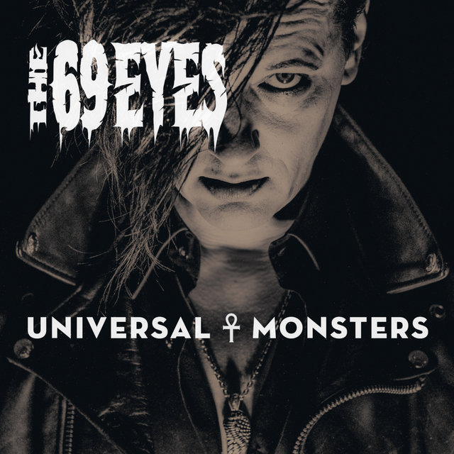 The 69 Eyes Universal Monsters